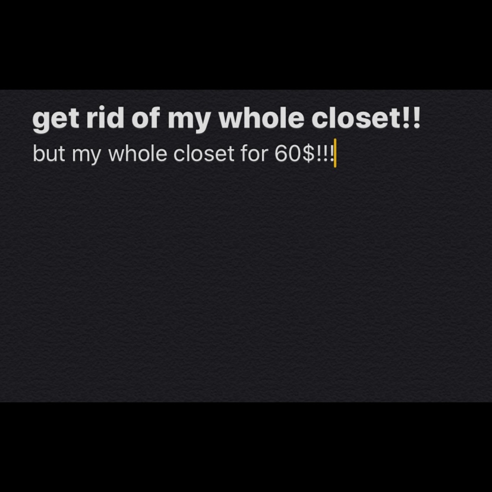 selling my whole closet for 60$
